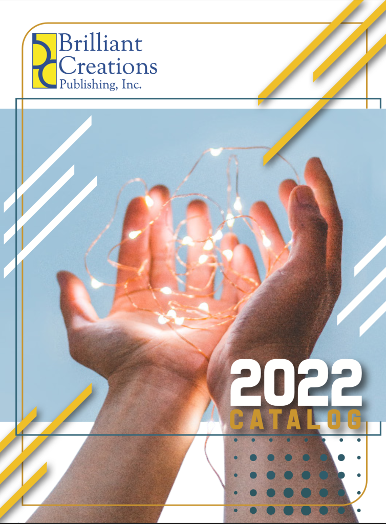 Download the 2022 Catalog Brilliant Creations Publishing