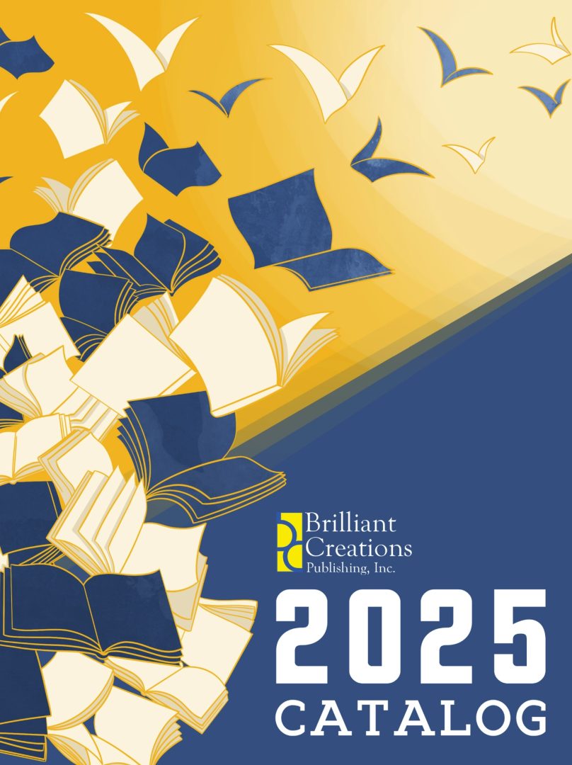 2025 Catalog Brilliant Creations Publishing